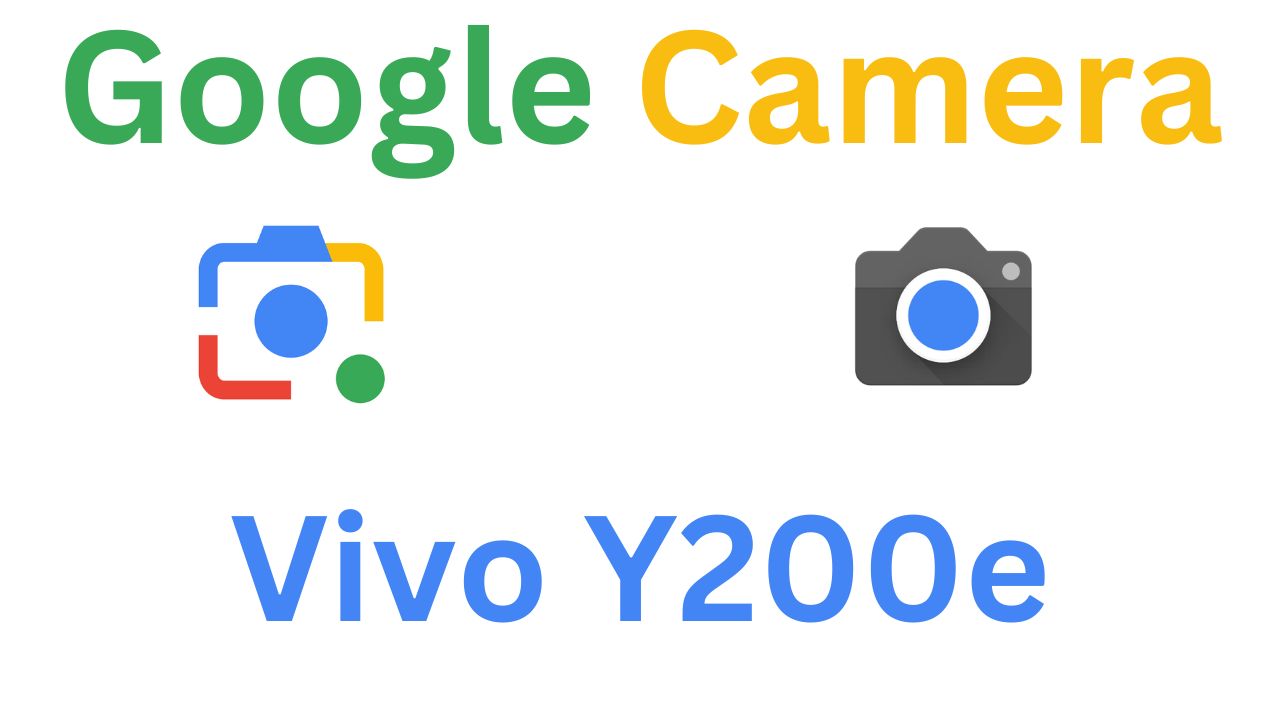 Gcam MOD For Vivo Y200e