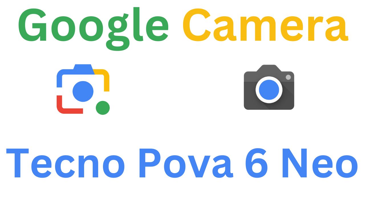 Gcam MOD For Tecno Pova 6 Neo