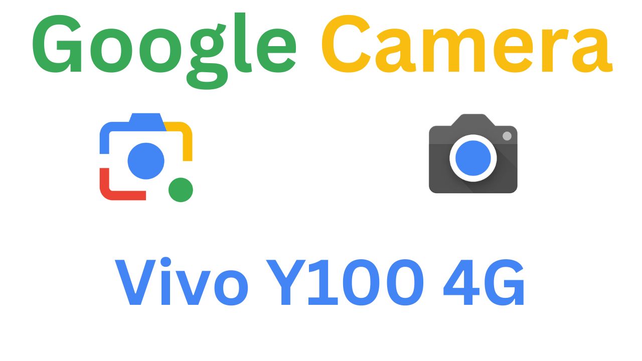 Gcam MOD For Vivo Y100 4G