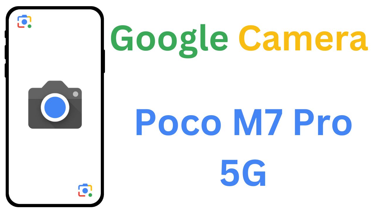 Gcam MOD For Poco M7 Pro 5G