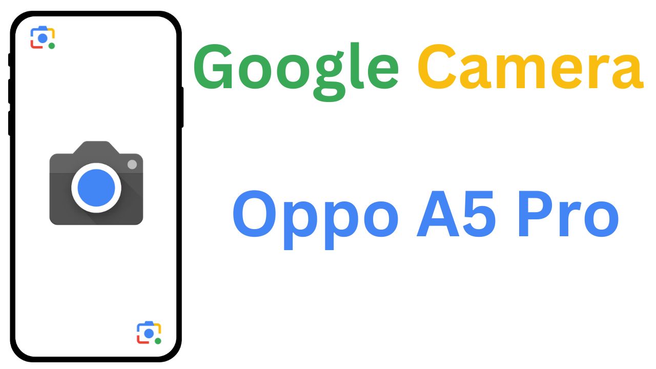 Gcam MOD For Oppo A5 Pro