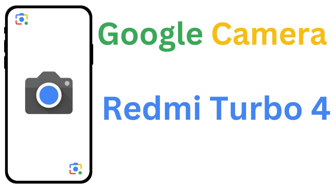 Gcam MOD For Redmi Turbo 4